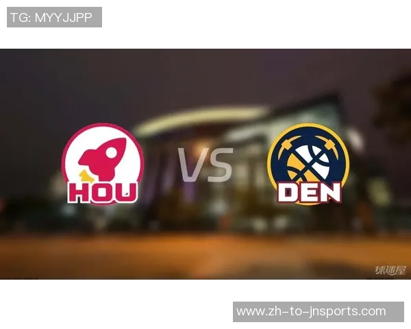 掘金与火箭激战正酣1月8日NBA常规赛精彩录像回顾与分析